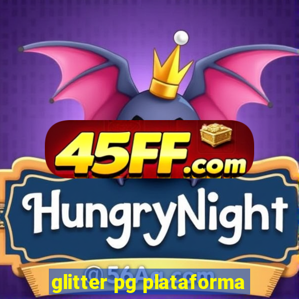 glitter pg plataforma